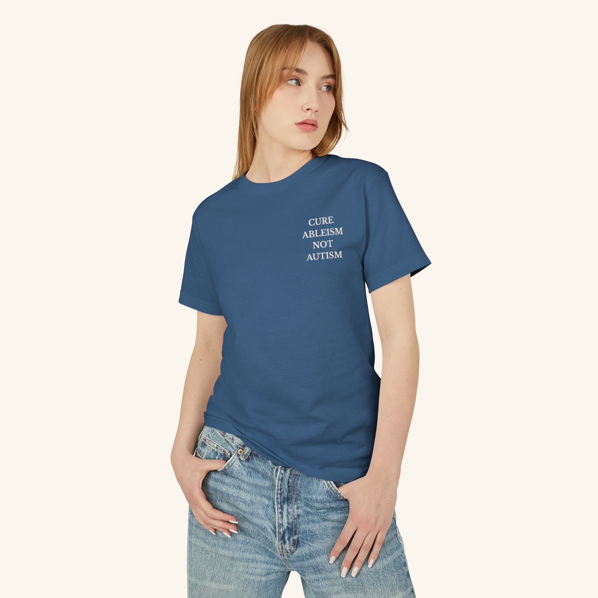 Cure Ableism, Not Autism: Sensory-Friendly T-Shirt