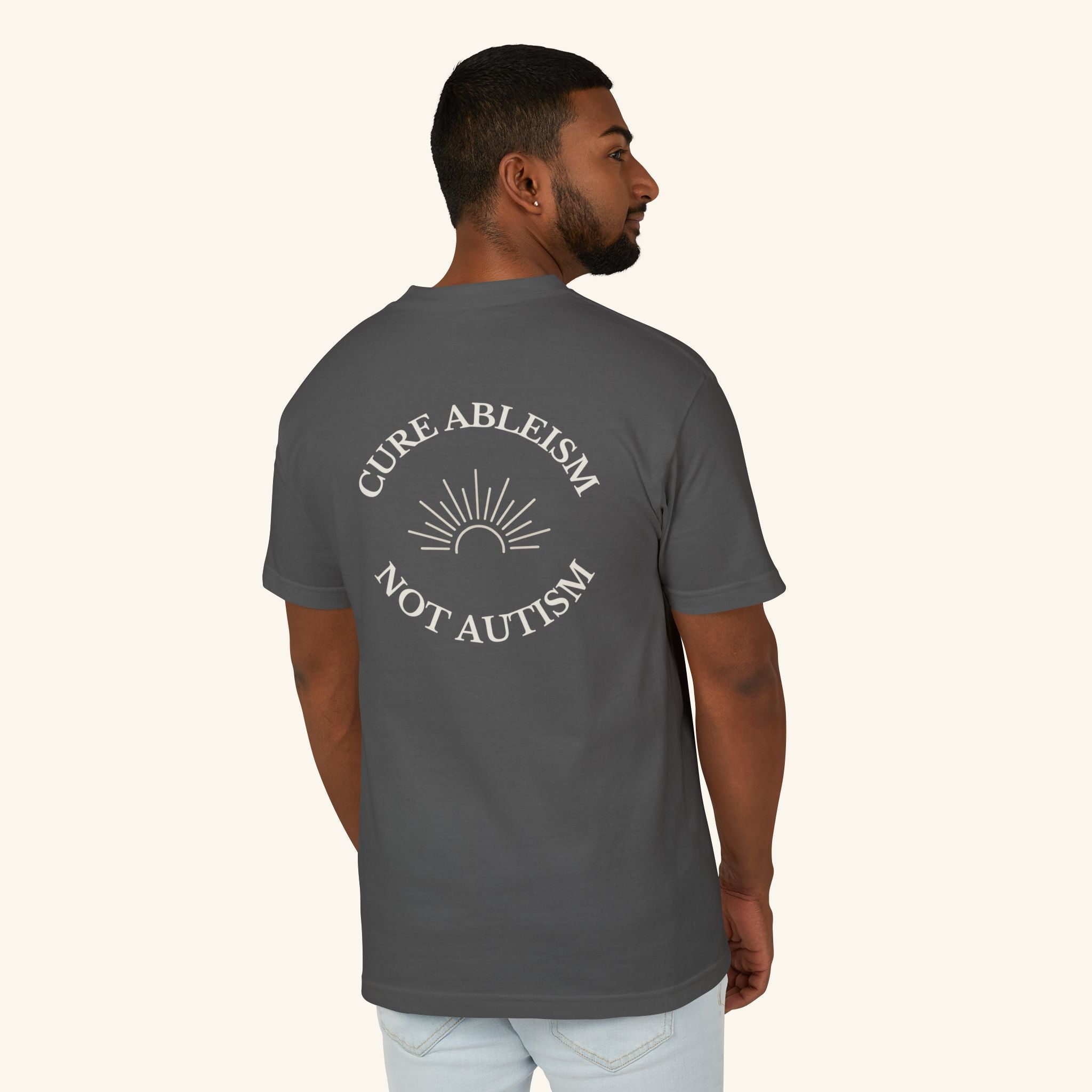 Cure Ableism, Not Autism: Sensory-Friendly T-Shirt