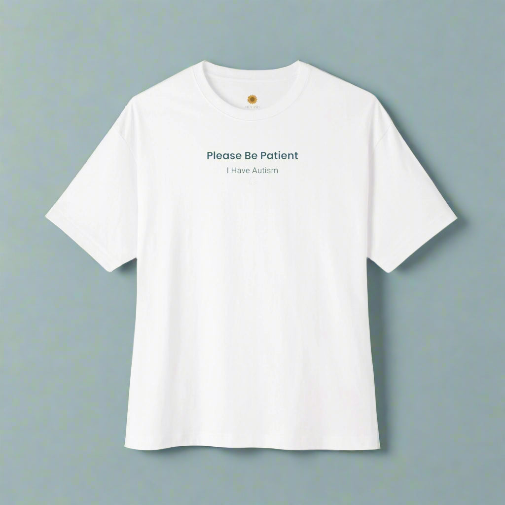 Please Be Patient I Have Autism Tee