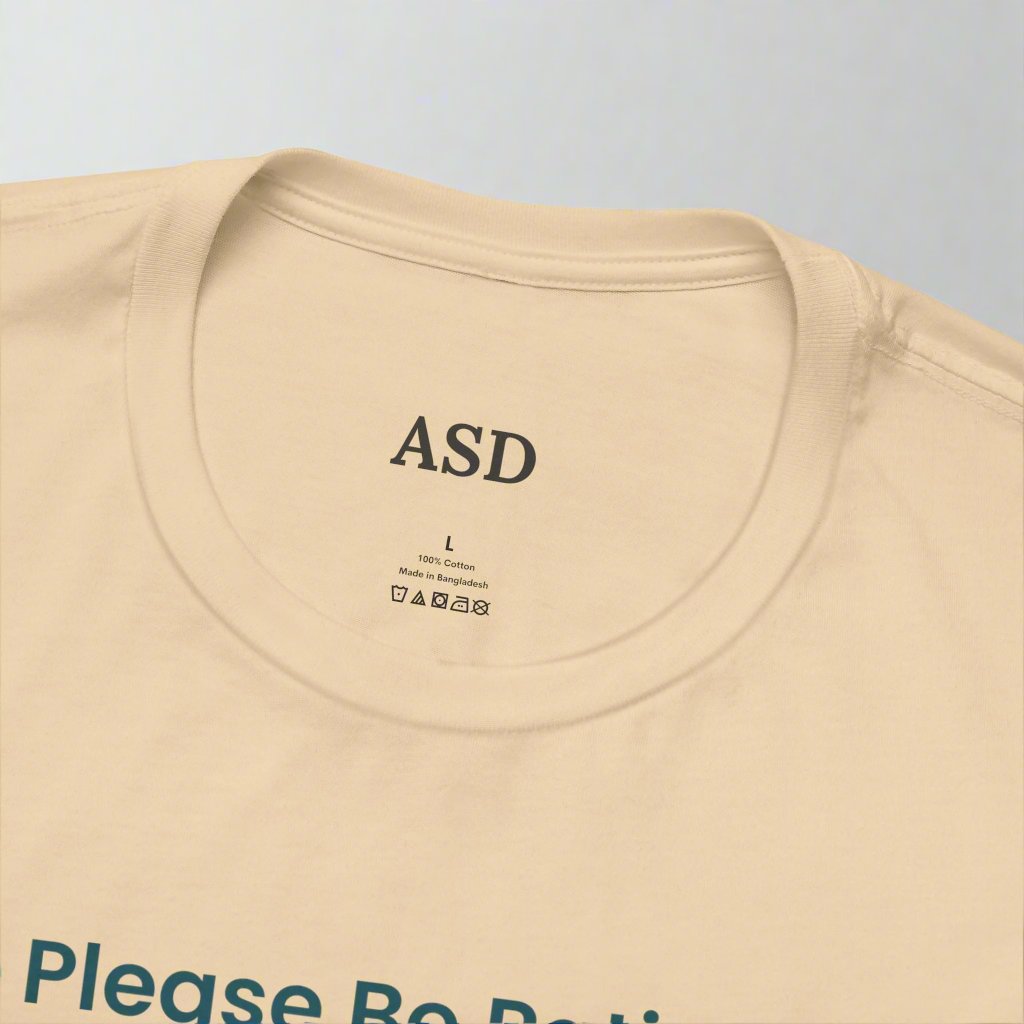 Please Be Patient I Have Autism Tee