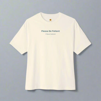 Please Be Patient I Have Autism Tee