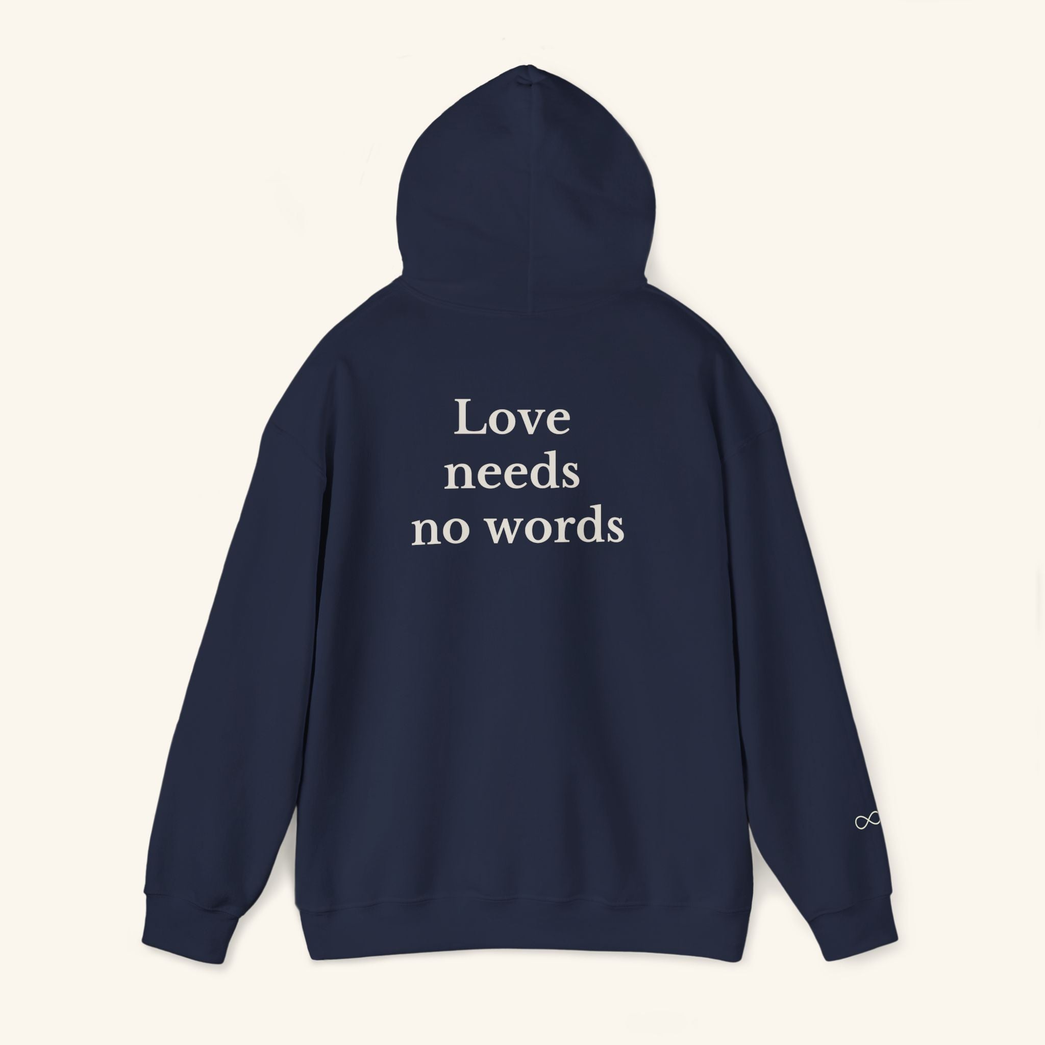 Love Needs No Words Hoodie
