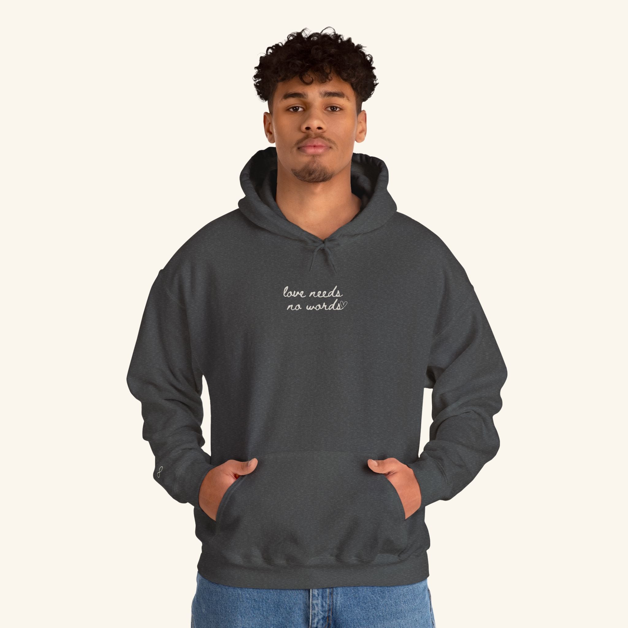 Love Needs No Words Hoodie