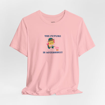 The Future is Accessible T-Shirt