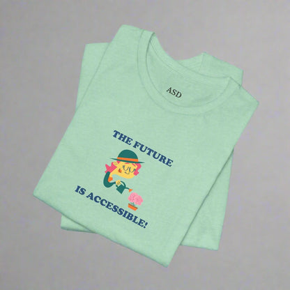 The Future is Accessible T-Shirt