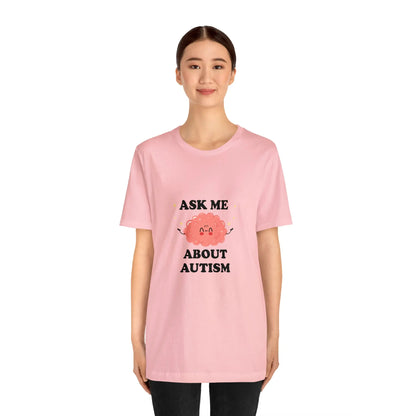 Ask Me About Autism T-Shirt