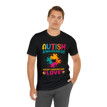 Autism Awareness T-Shirt: Accept Understand Love