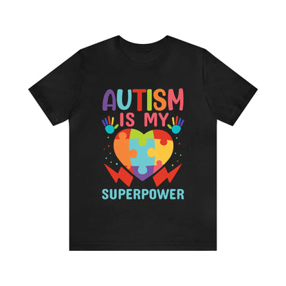 Autism is My Superpower T-Shirt