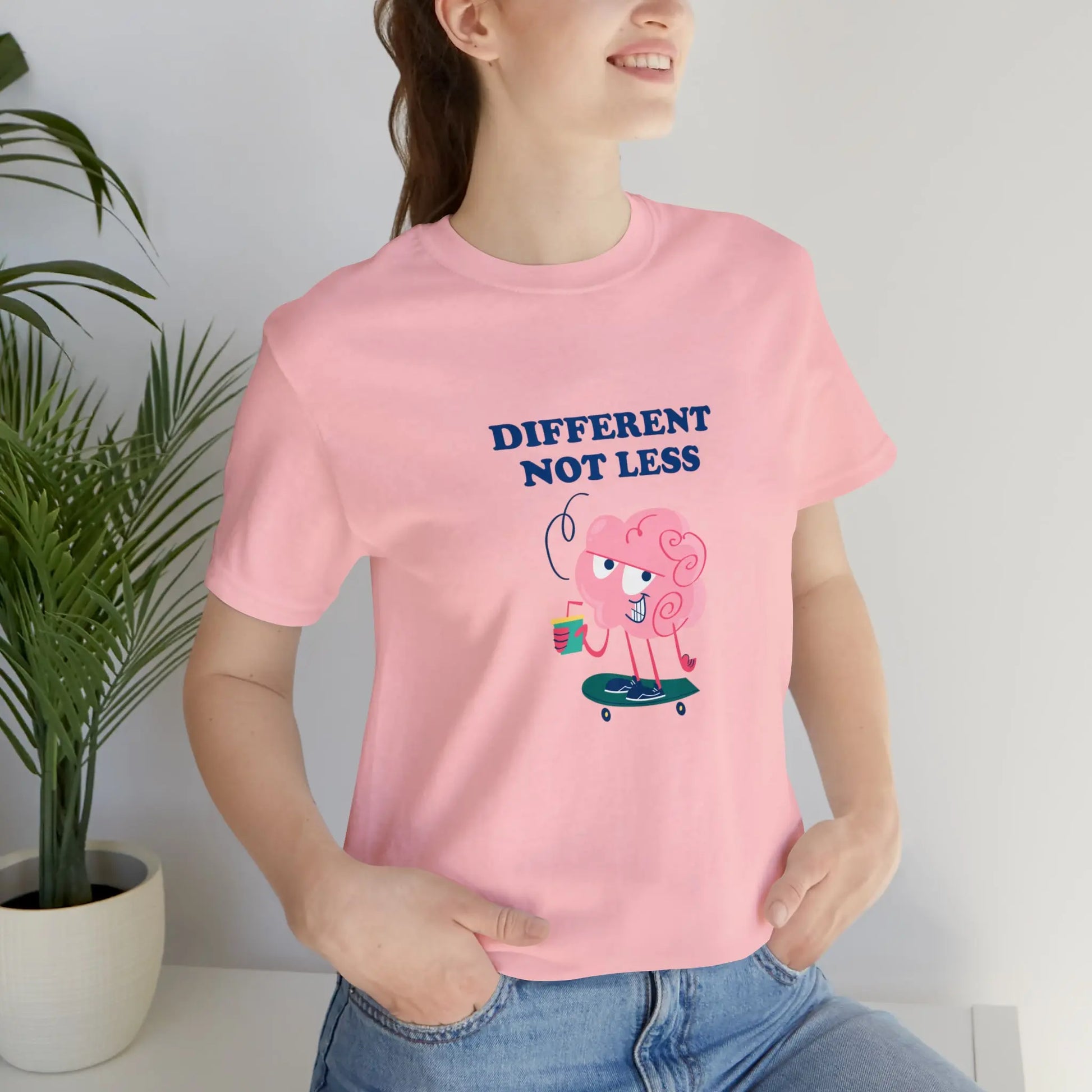 Different Not Less T-Shirt