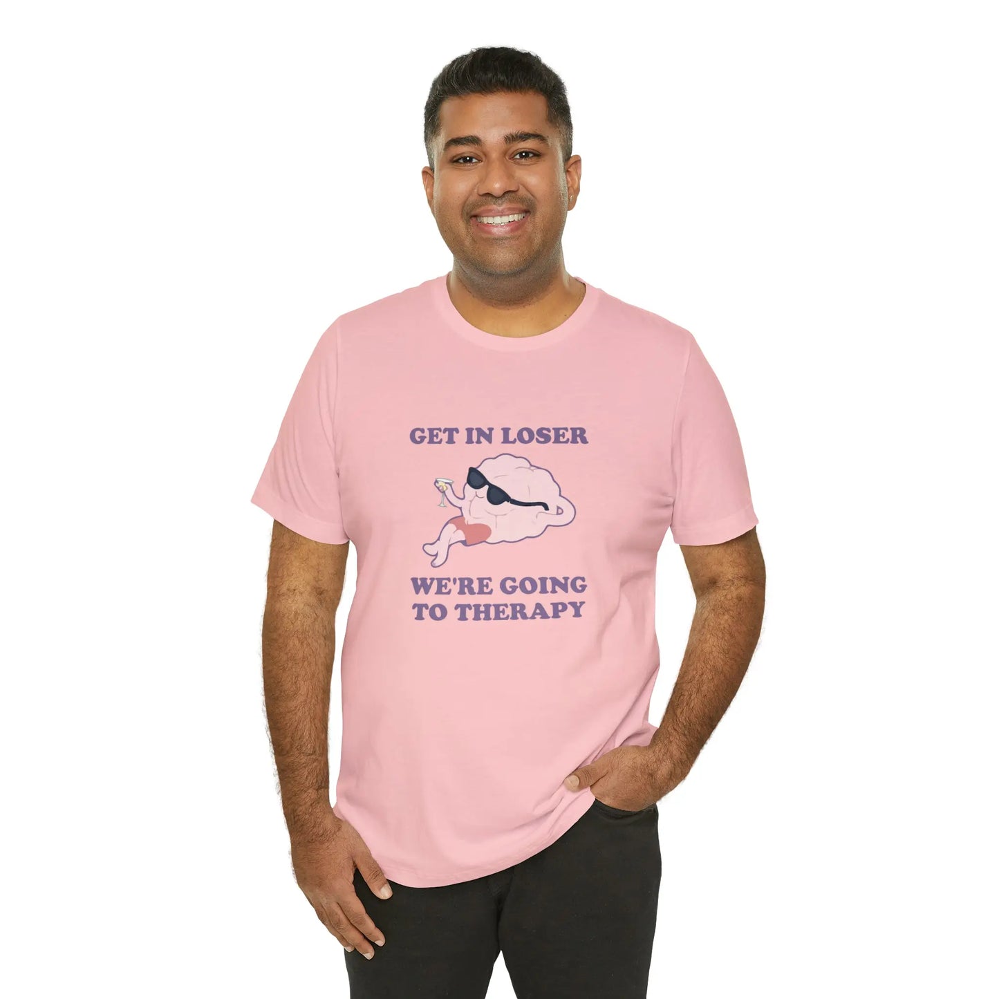 Get in, Loser, We're Going to Therapy T-Shirt