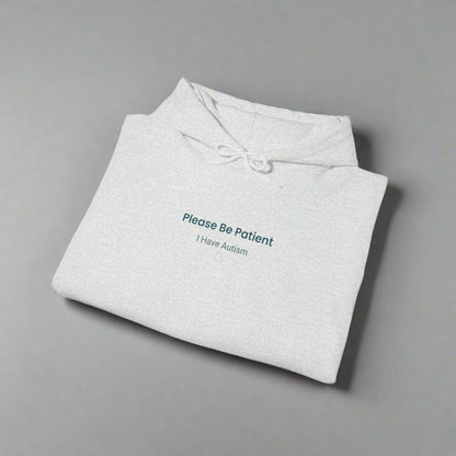 "Please Be Patient I Have Autism" Sensory-Friendly Hoodie