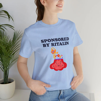 Sponsored by Ritalin T-Shirt