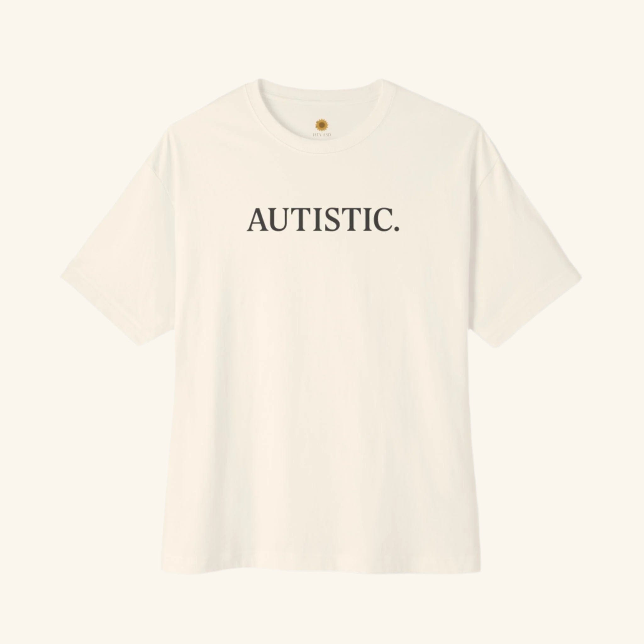 Autistic. - Sensory-Friendly Tee Natural / XS