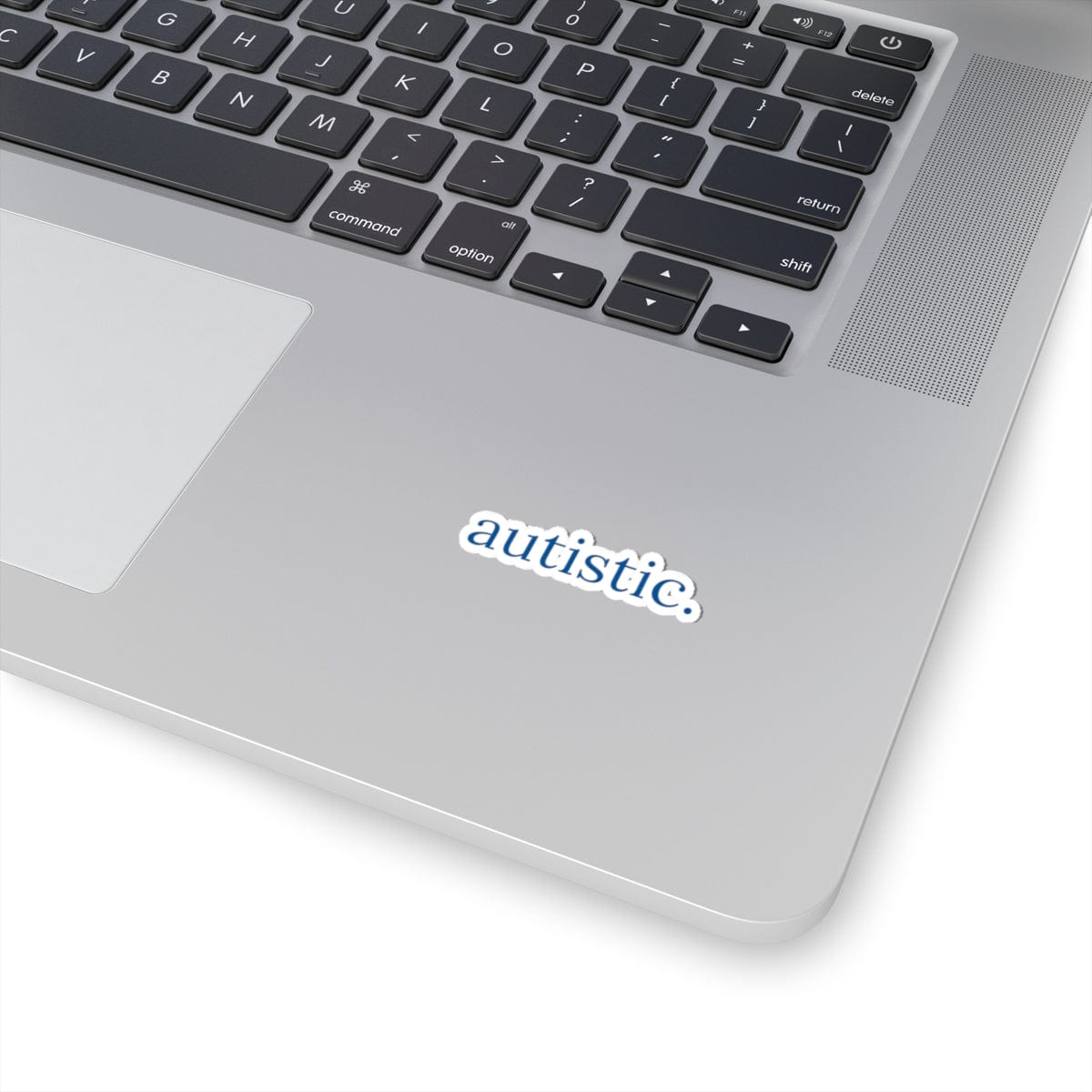 Autistic Sticker