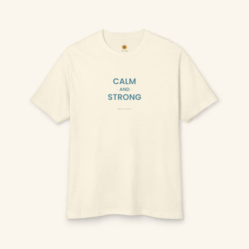 Calm & Strong - Awareness T-Shirt - heyasd.com