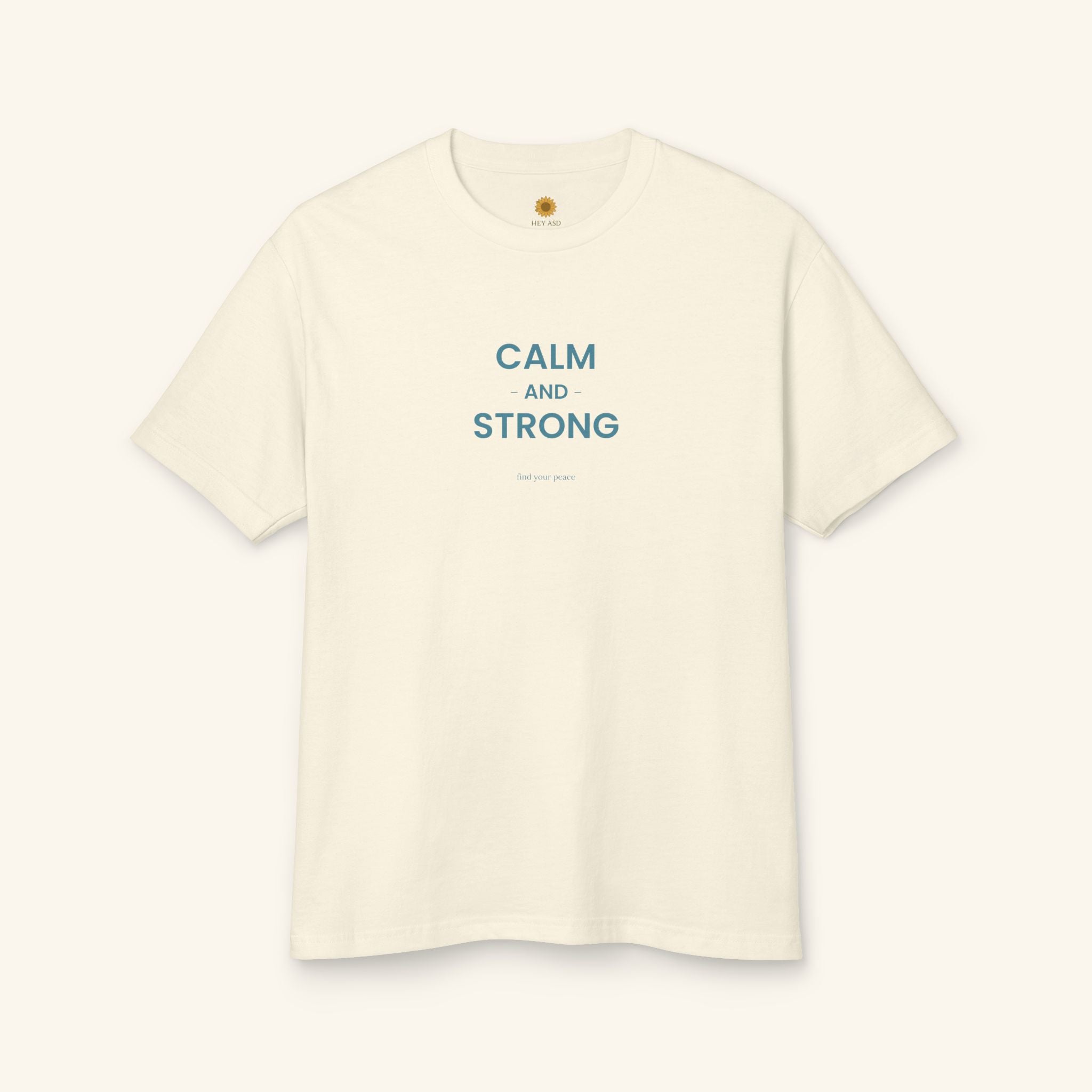 Calm & Strong - Awareness T-Shirt Ivory Calm / S
