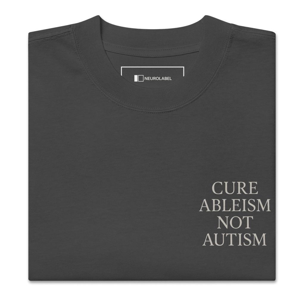 Cure Ableism, Not Autism — Autism Awareness T-Shirt