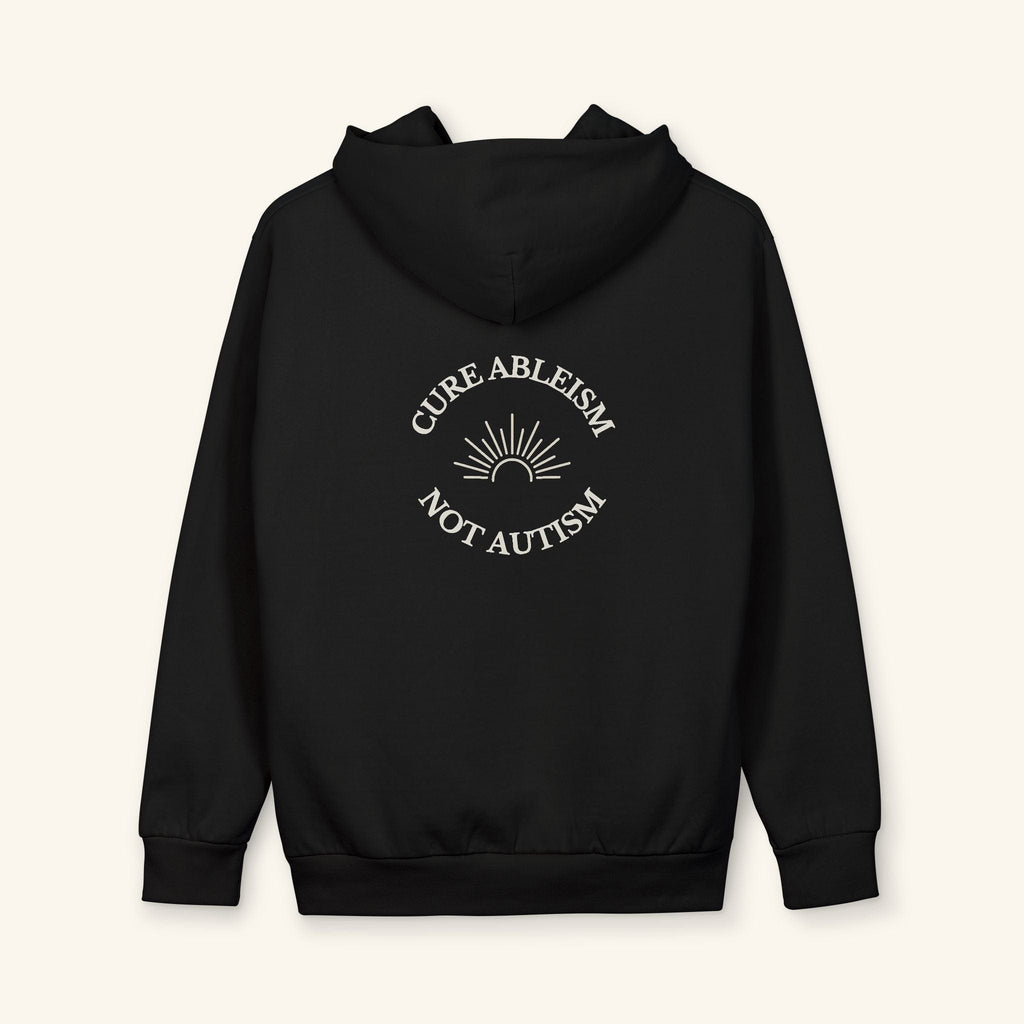 Cure Ableism, Not Autism Hoodie — Sensory-Considerate Pullover - heyasd.com
