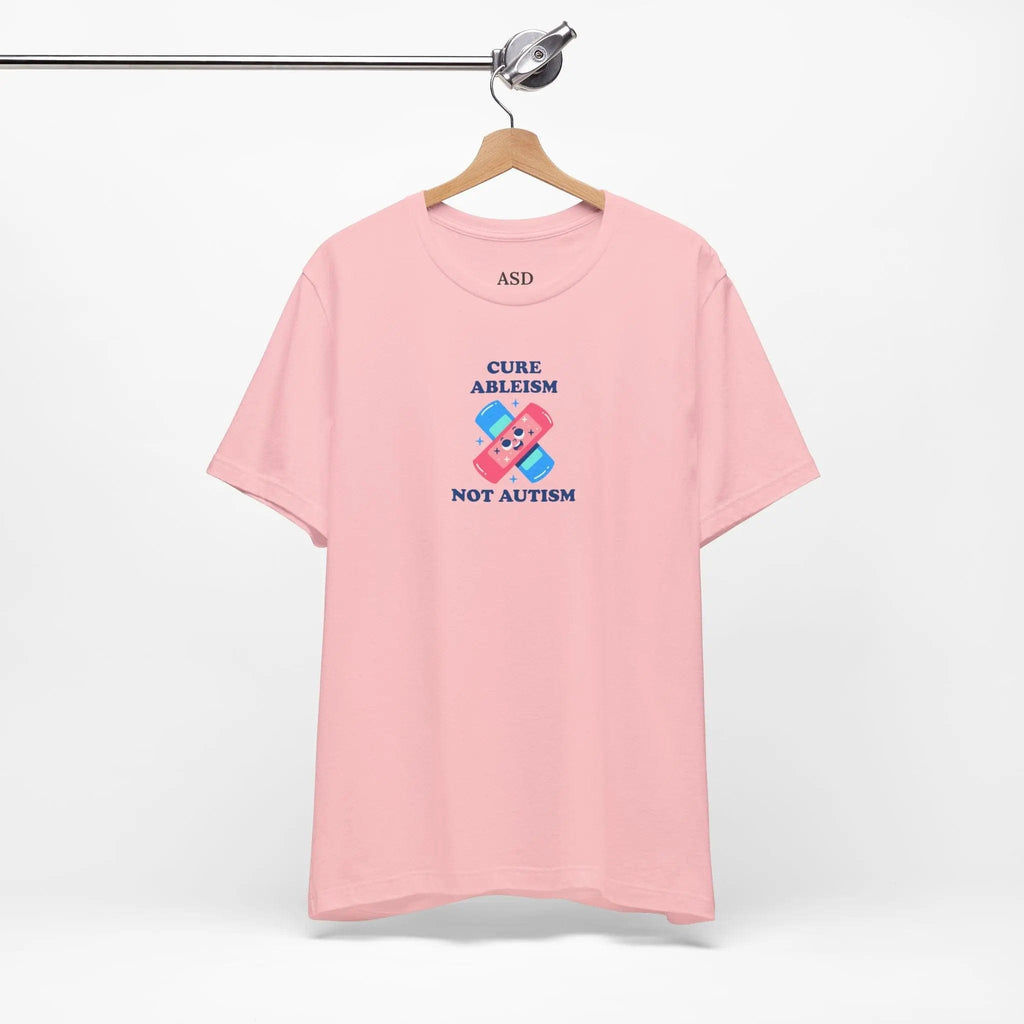 Cure Ableism, Not Autism Tee