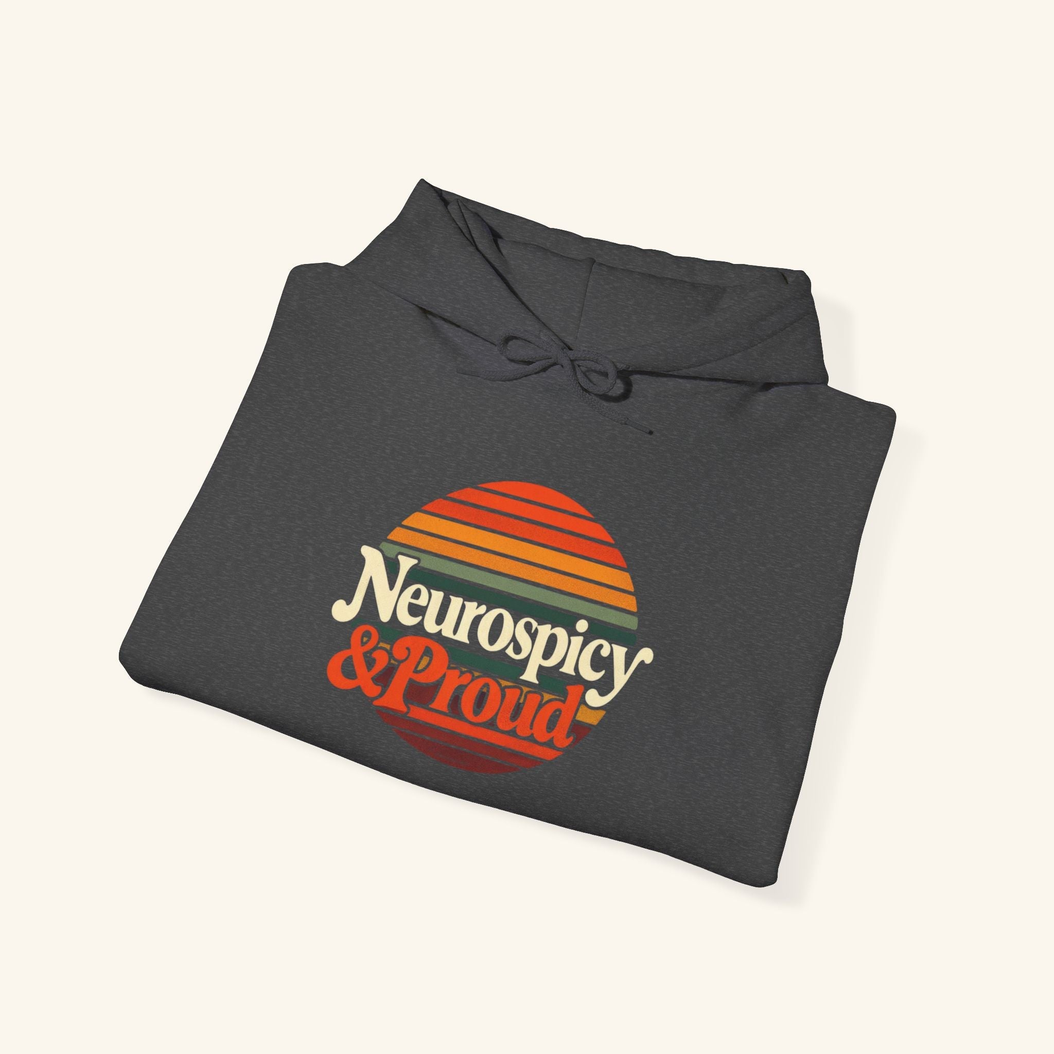 Neurospicy & Proud Hoodie - Sensory-Friendly Comfort