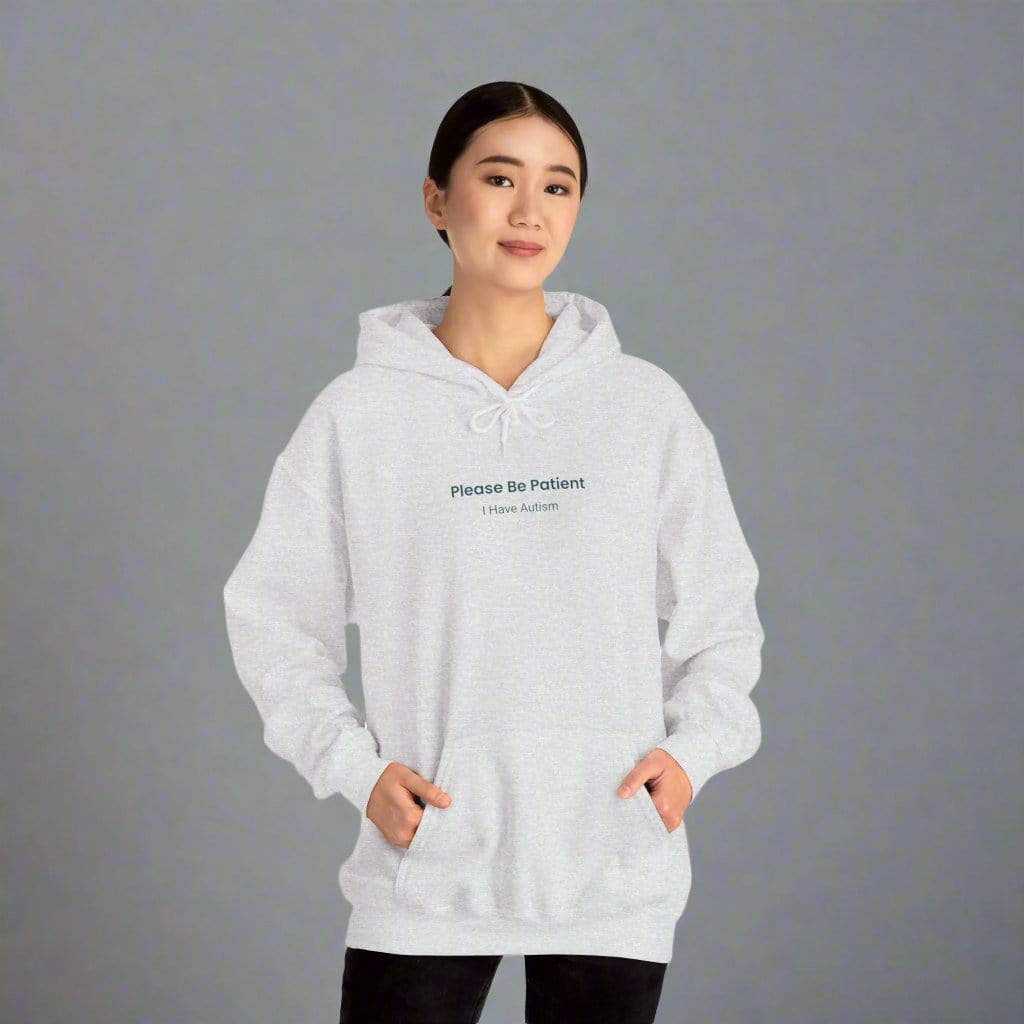 Please Be Patient I Have Autism Hoodie