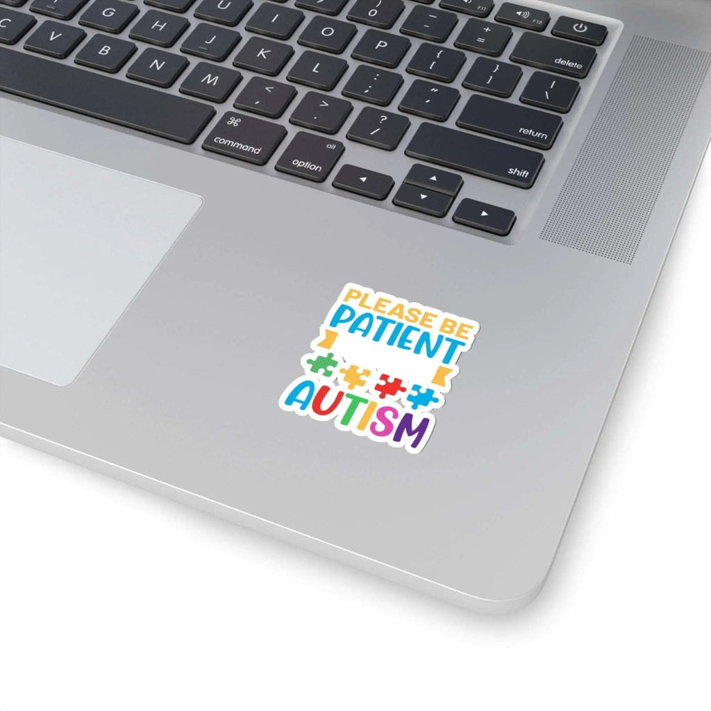Please Be Patient I Have Autism Sticker