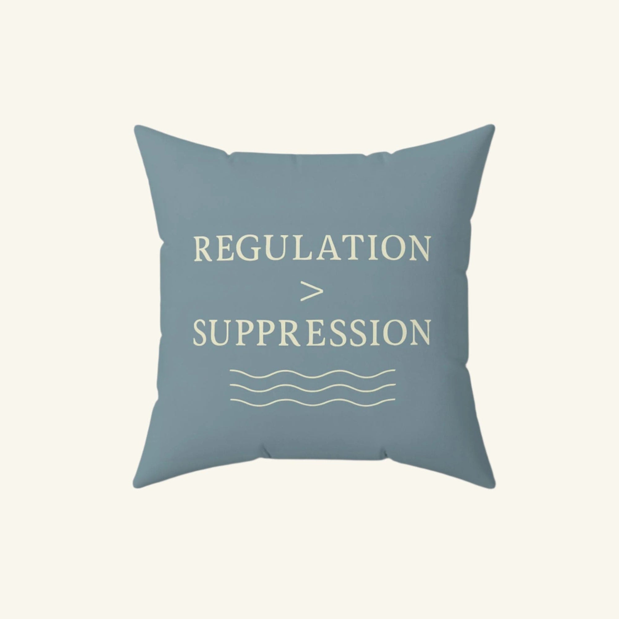 Regulation > Suppression – Calming Pillow 16" × 16"