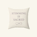 Stimming Is Sacred – Calming Pillow - heyasd.com