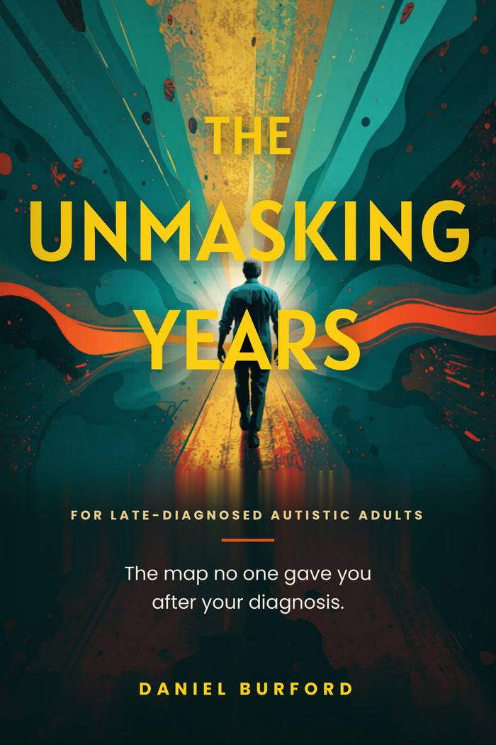 The Unmasking Years by Daniel Burford